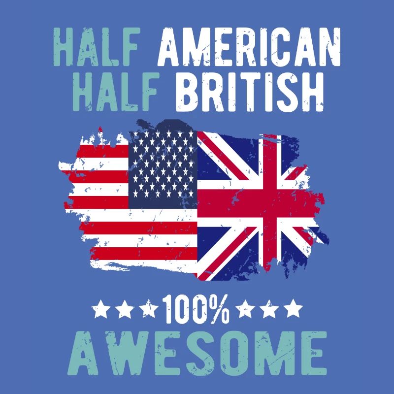 Half American Half British