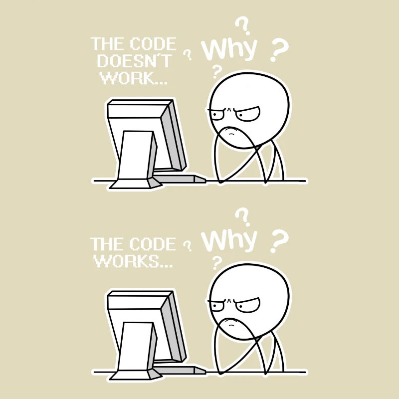 Funny Programmer Code Works Pourquoi Meme