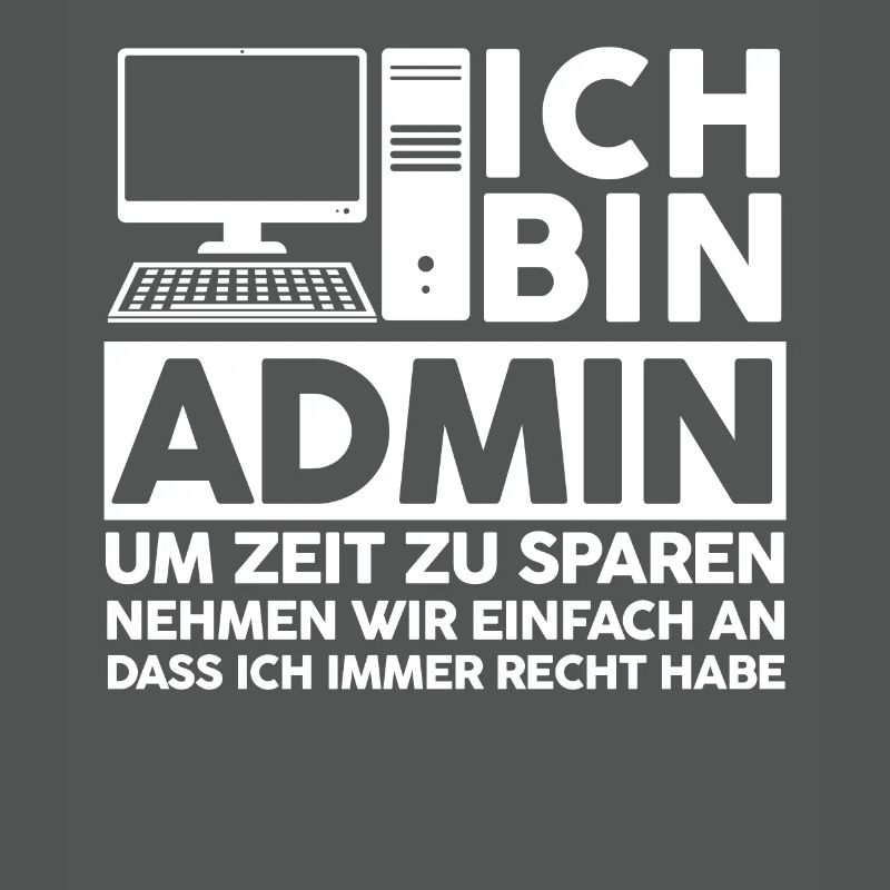 Admin IT Experte Informatik Informatik Lustige Spr