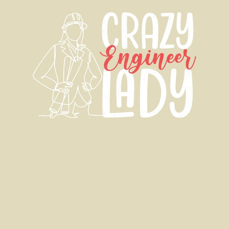Funny Crazy Engineer Lady Engineering Architect