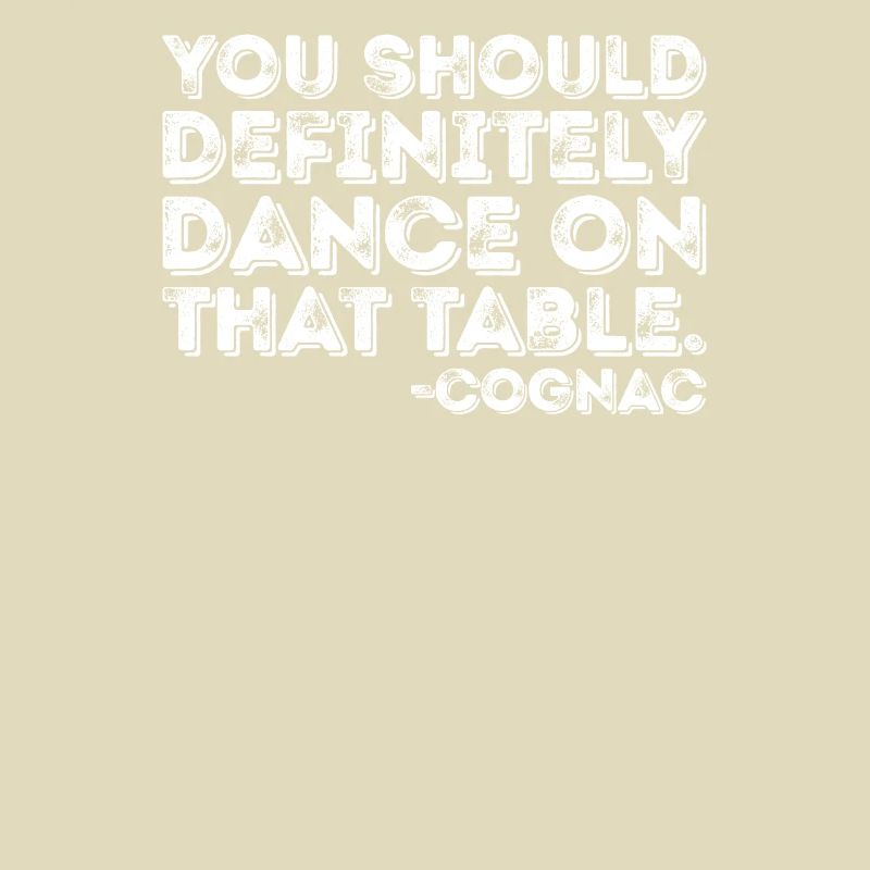 Vous devriez absolument danser sur cette table Cognac