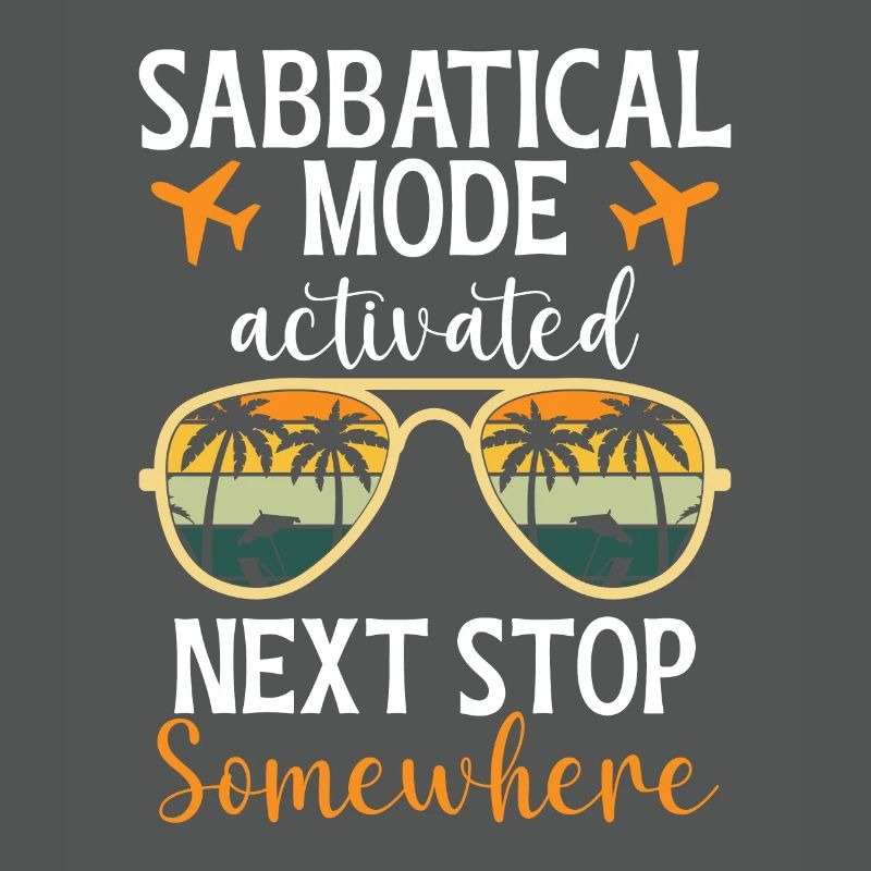 Sabbatical Mode Enabled: Next Stop Somewhere