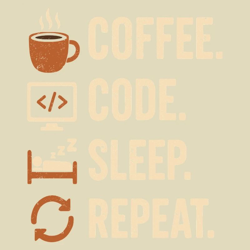 Codeur Geek Routine – Café, Code, Dodo, Encore
