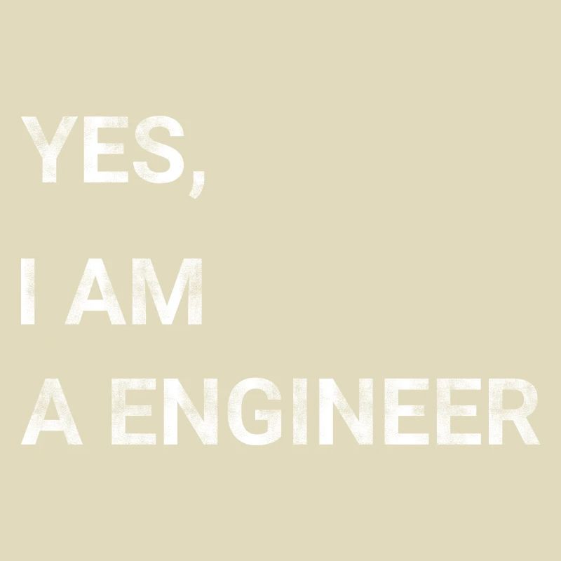 Yes I am a Engineer