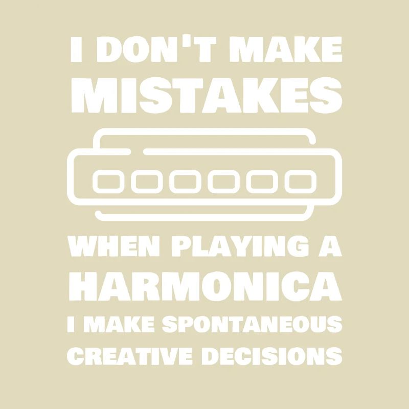 I Don't Make Mistakes When Playing Harmonica