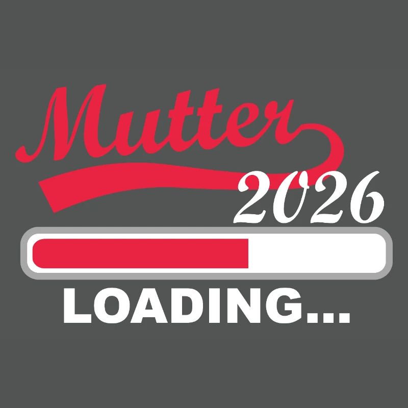 Mutter 2026 Loading... Fortschritt