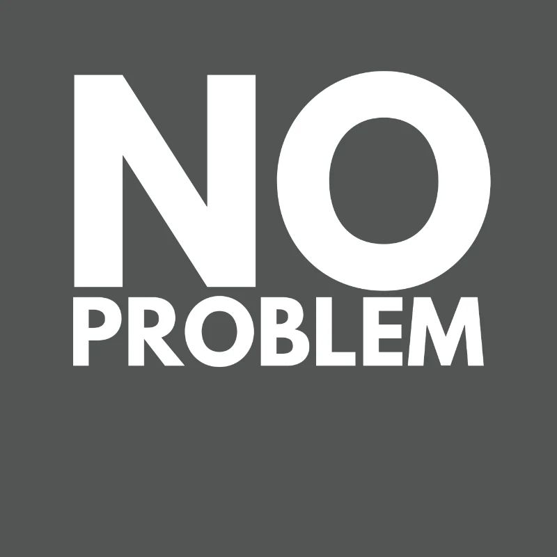 no problem