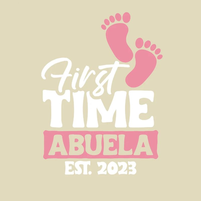 First Time Abuela 2023 Shirt Geschenk Großmutter