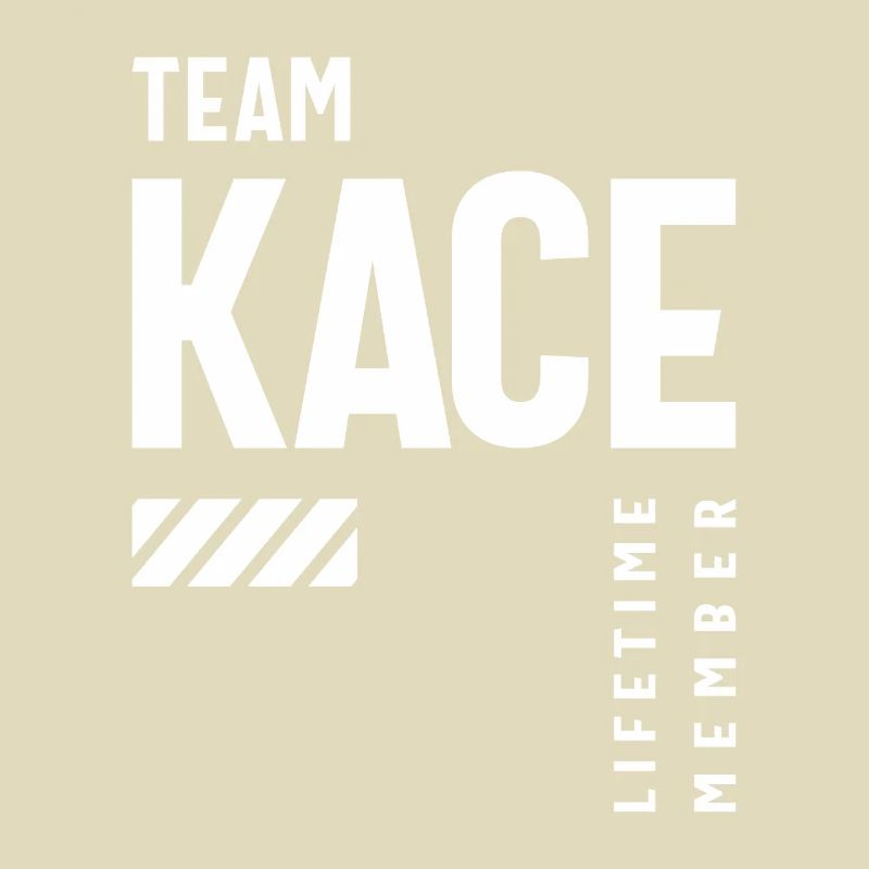 Team Kace Lebenslanges Mitglied Personalisierter Name