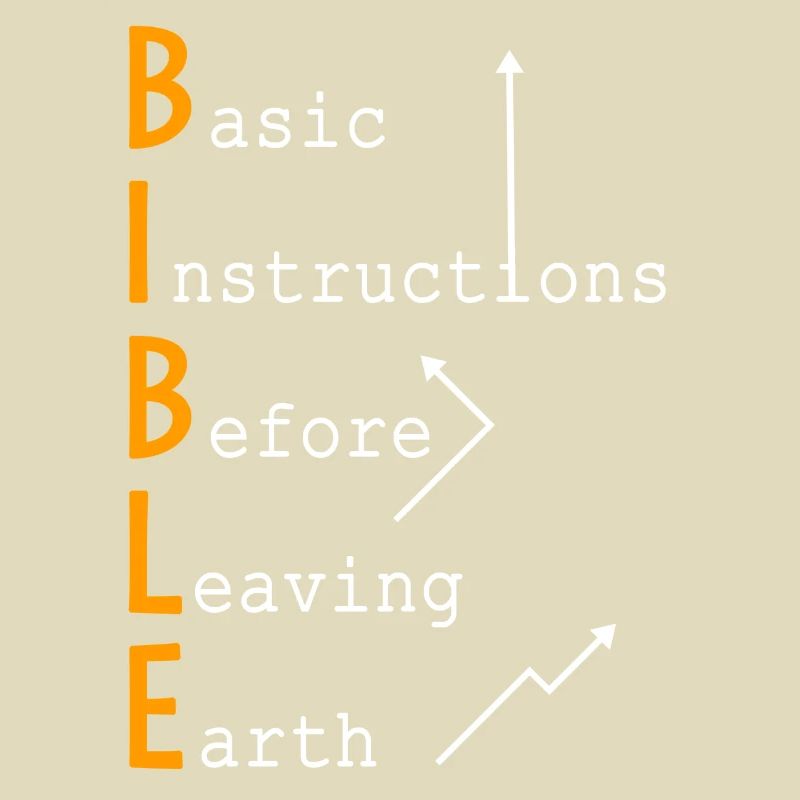 BIBLE - Basic Instructions Before Leaving Earth
