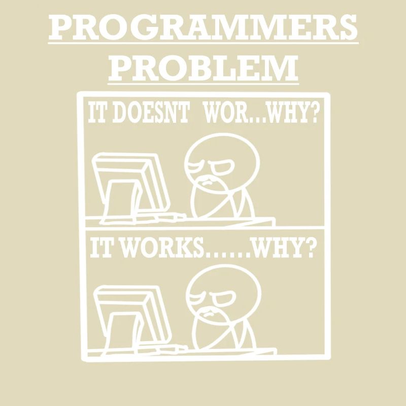 Programmers Problem Shirt for programmers