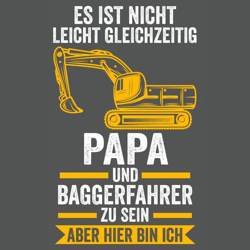 Baggerfahrer Papa Bagger Geschenk