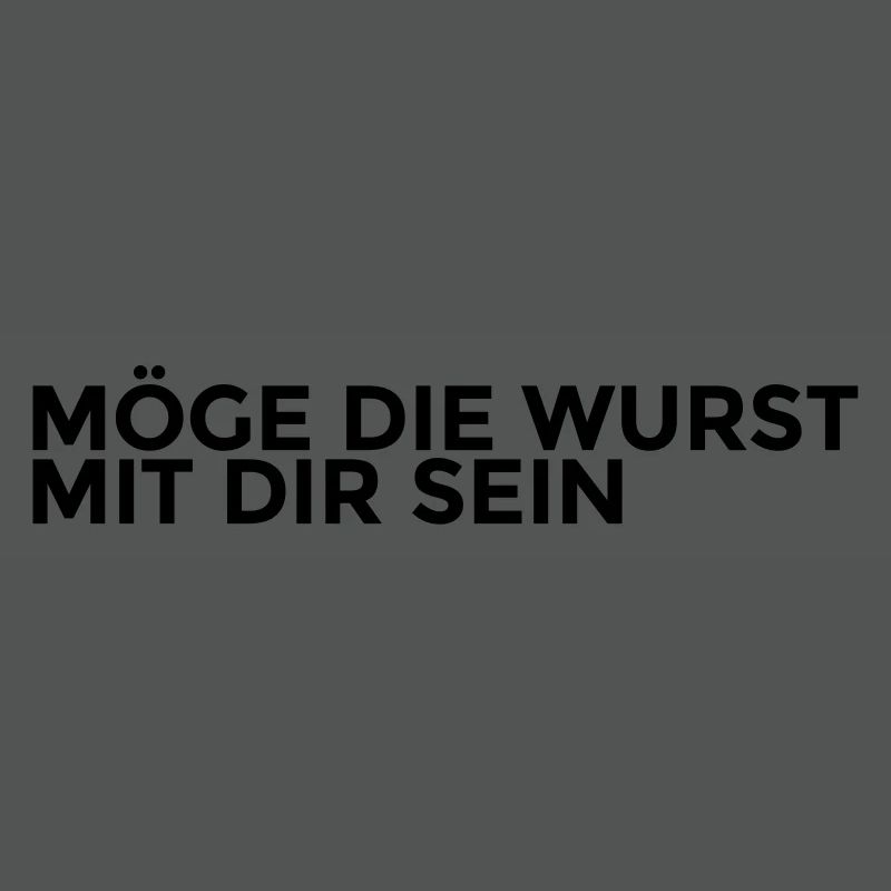 möge die wurst mit dir sein