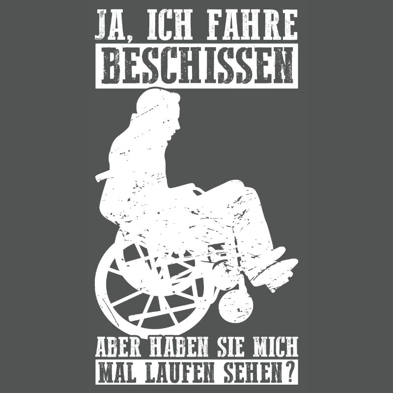 Rollstuhlfahrer Rollstuhl Spruch Geschenkidee
