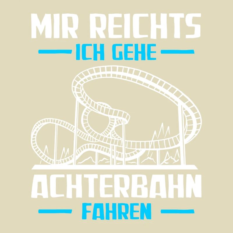 Mir reichts Freizeitpark Rollercoaster Achterbahn