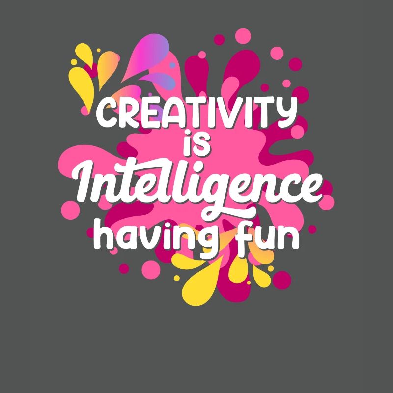Creativity Is Intelligence Having Fun for Men