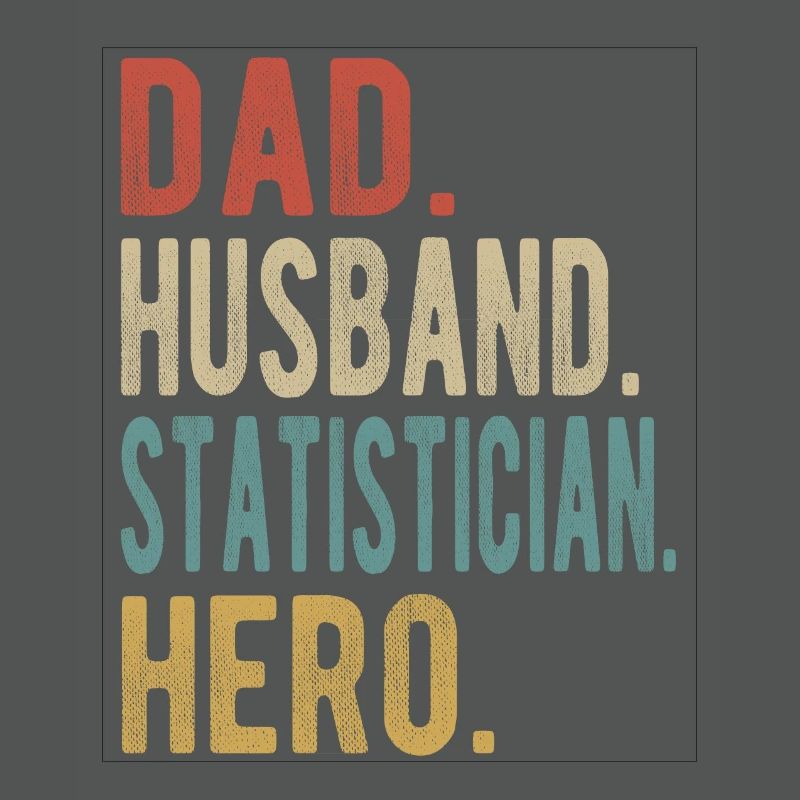 Statistiker Papa Ehemann Held