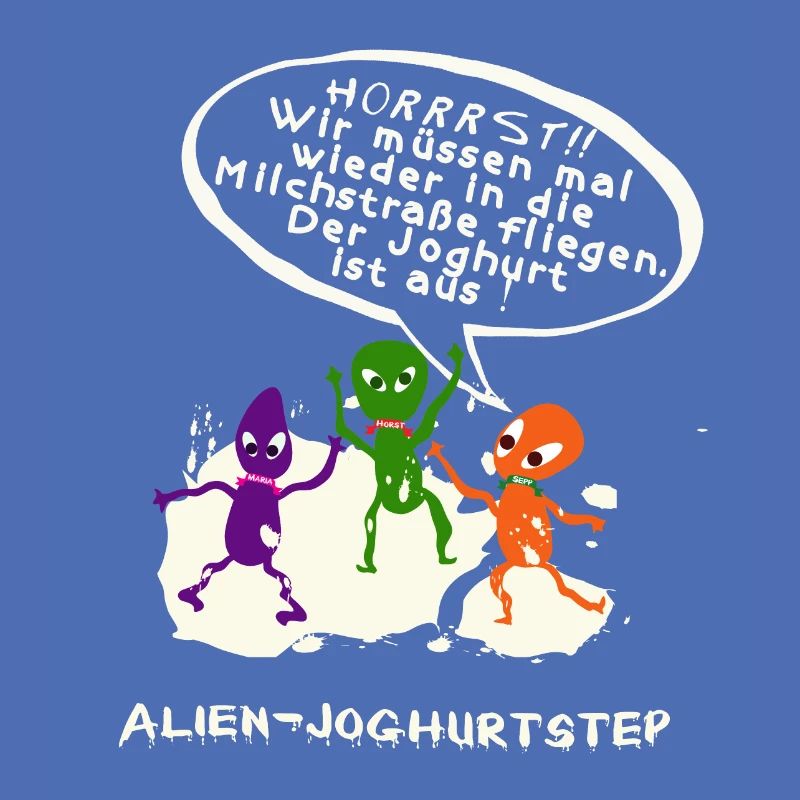 Aliens tanzen Joghurtstep