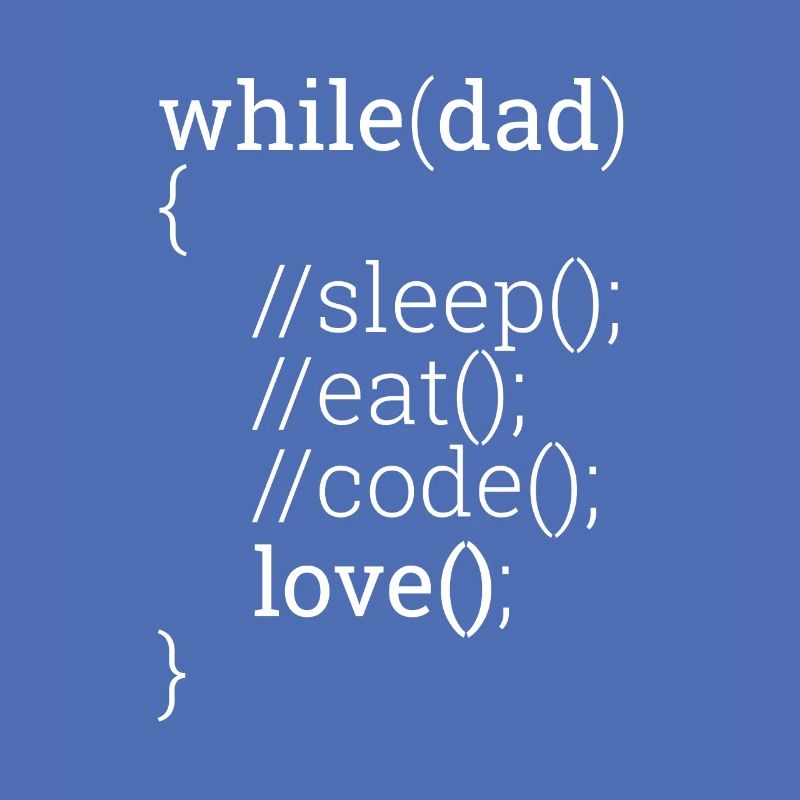 "While dad" | Vater, Programmierer