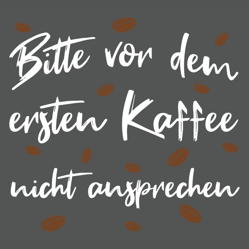 Bitte vor dem ersten Kaffee nicht ansprechen