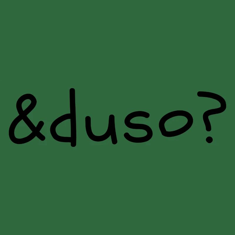 &duso?
