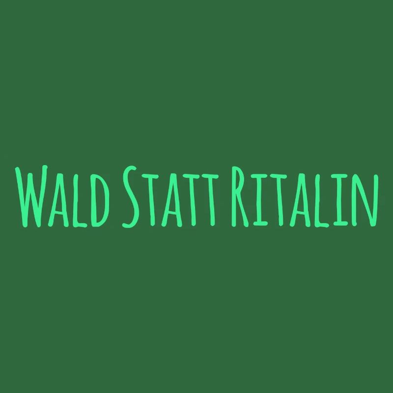 Wald statt Ritalin
