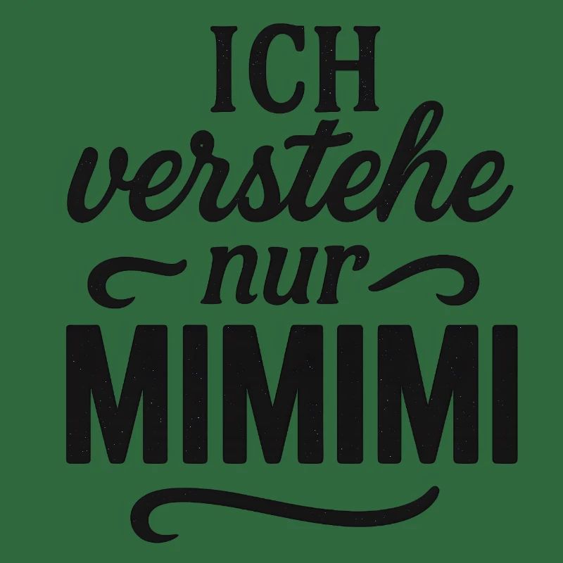 Mimimi Saying Funny Office