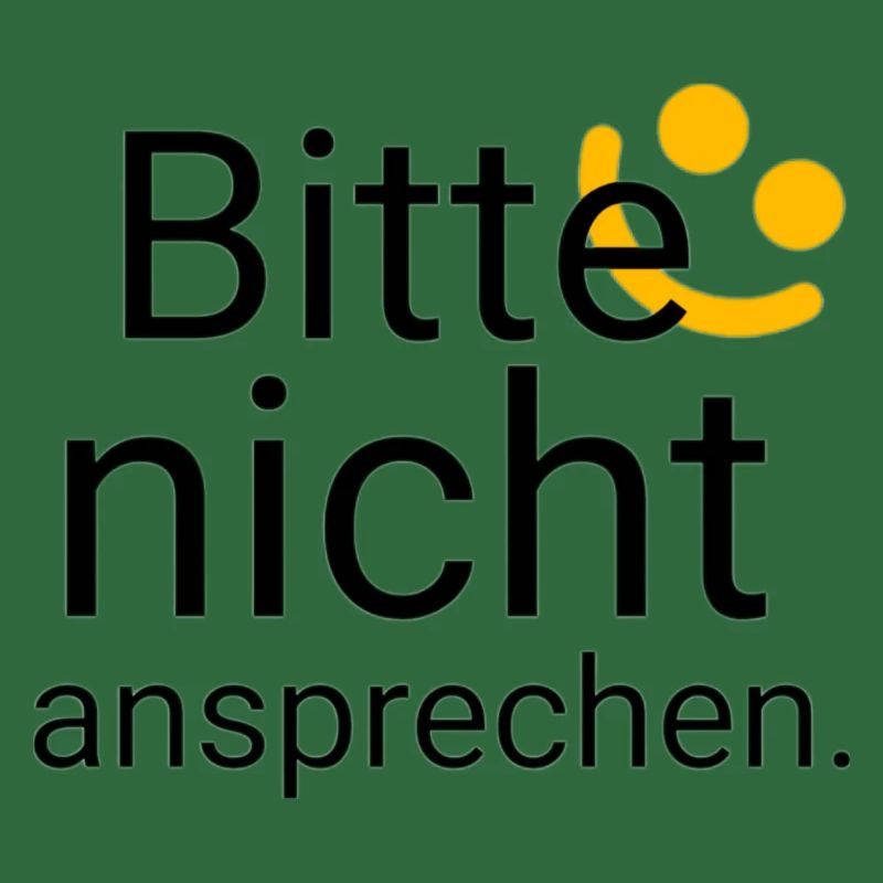 Bitte nicht ansprechen