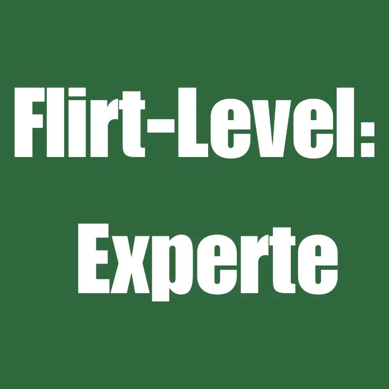 Flirt-Level: Experte