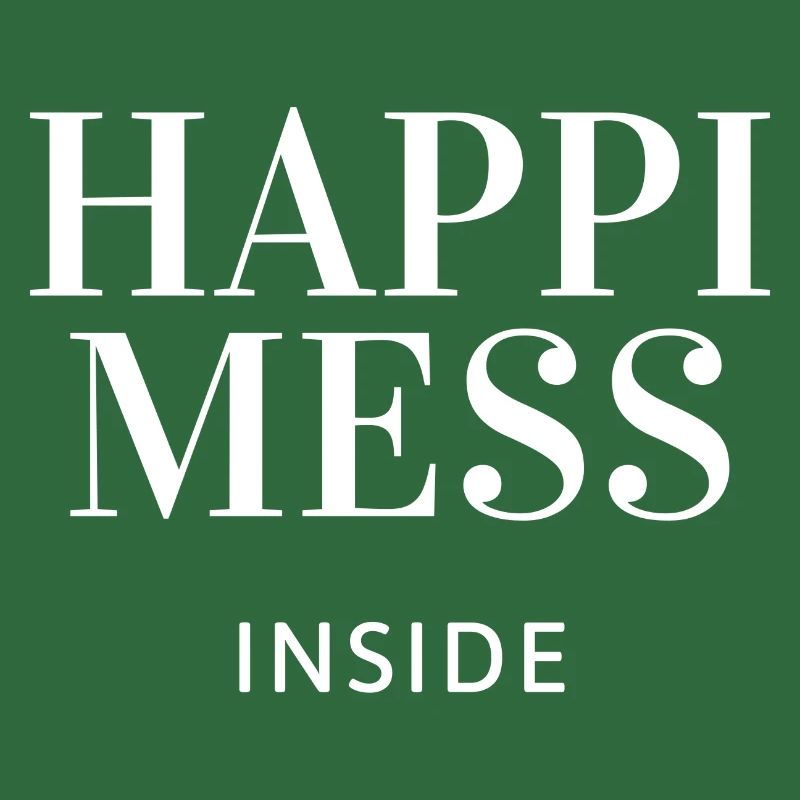 HAPPI MESS & Happiness inside