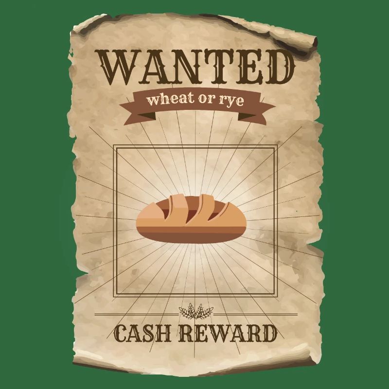 Wanted Wheat or Rye Bread