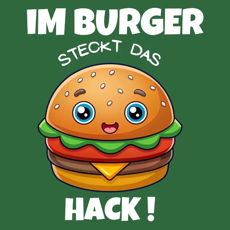 Im Burger steck das Hack- Hamburger / Cheeseburger