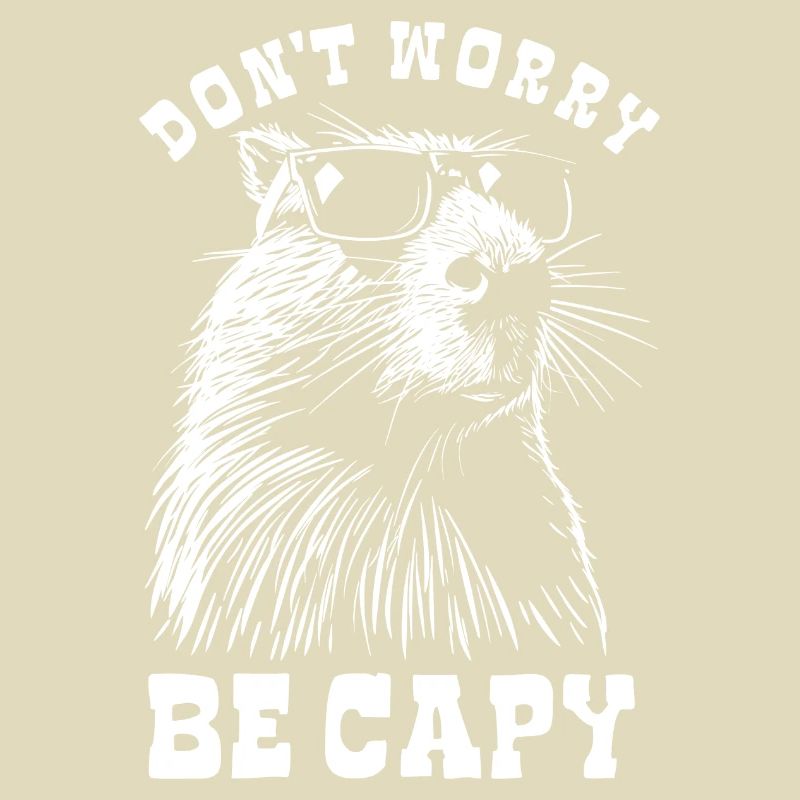 Capybara - Don't worry, be capy - Spruch