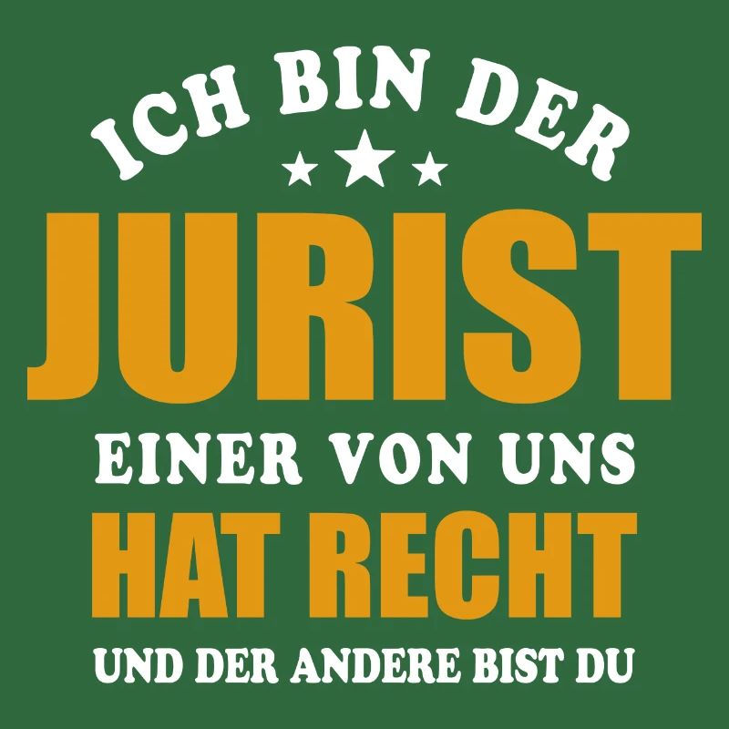 Ich bin der Jurist - einer von uns hat Recht