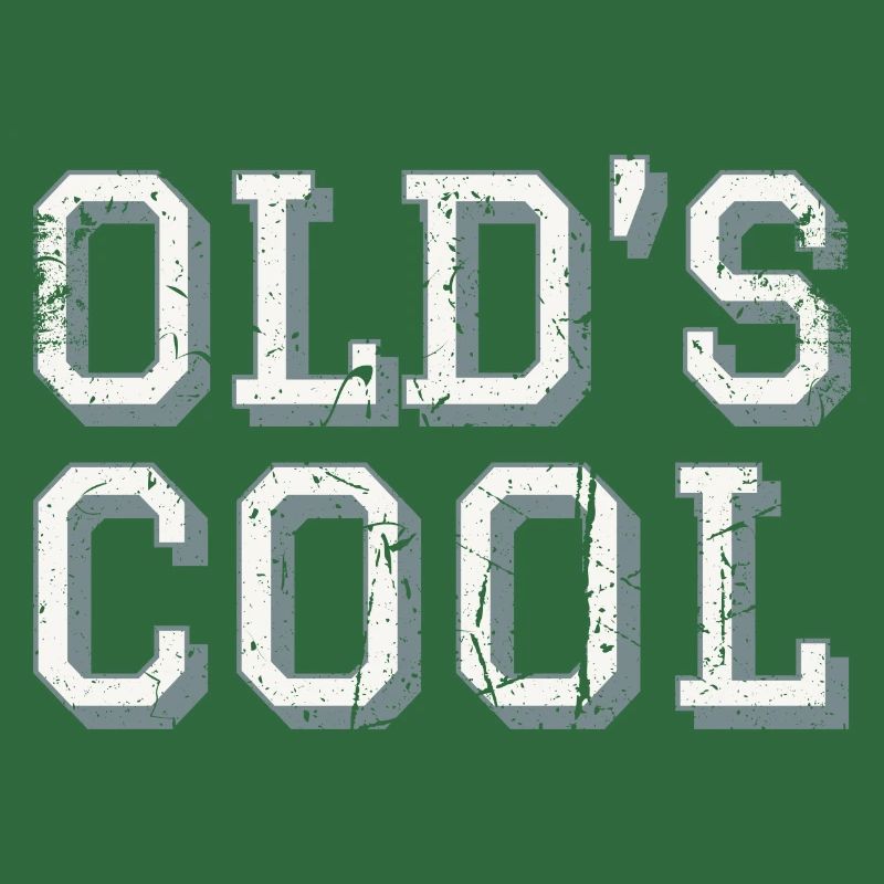 OLD'S COOL - Oldschool - Everything used to be better