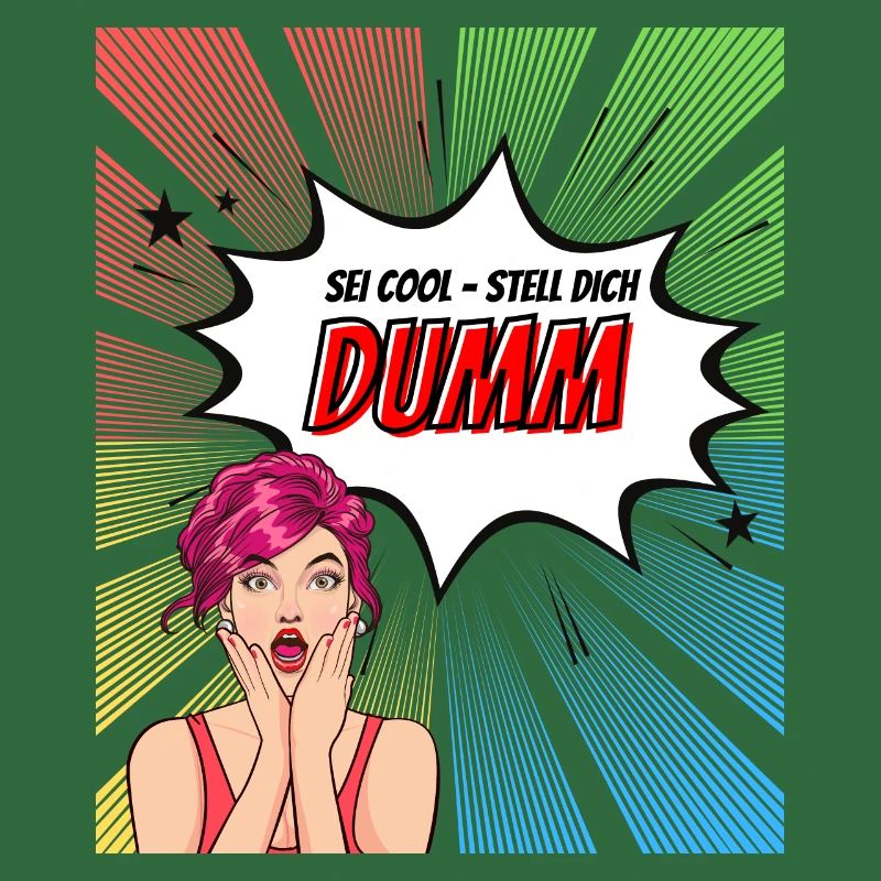 Sei cool - stell dich dumm