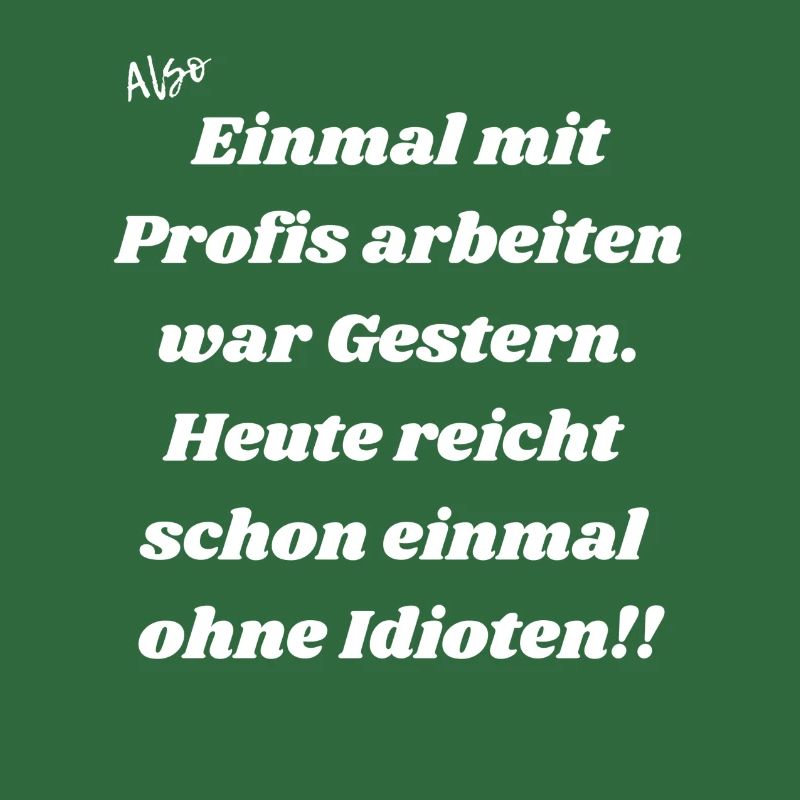 Einmal mit Profis arbeiten.