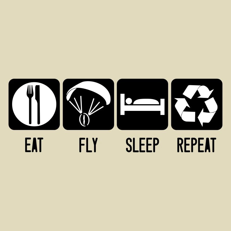 Paramoteur Eat Fly Sleep Repeat - Paramoteur Blanc