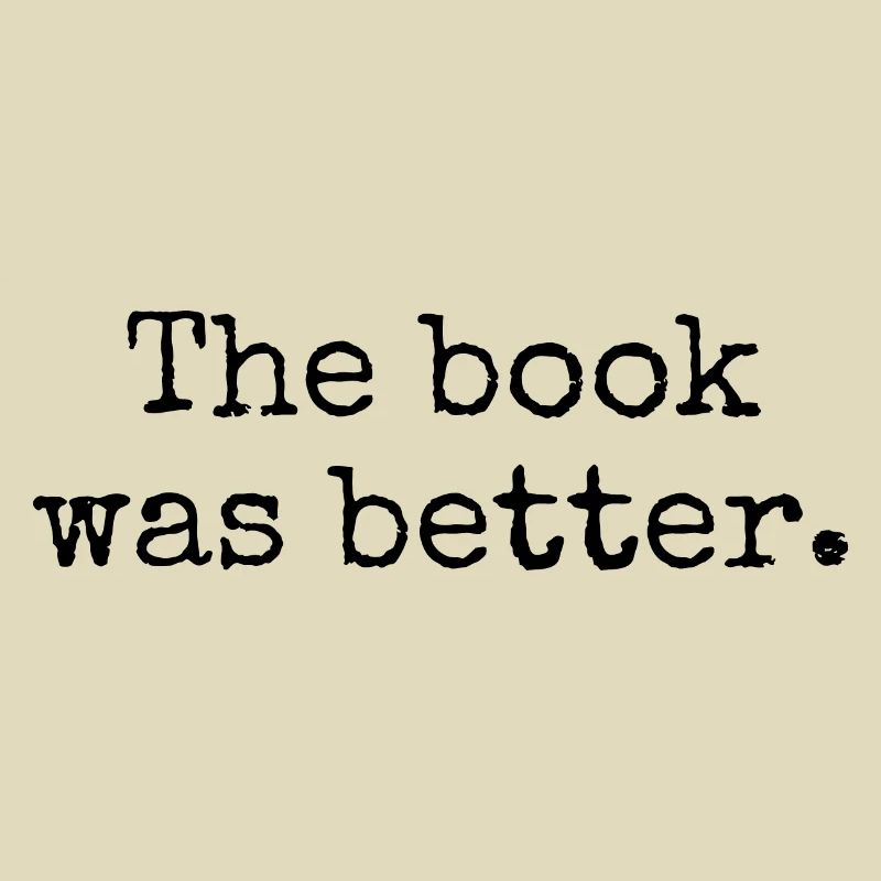 Das Buch war besser