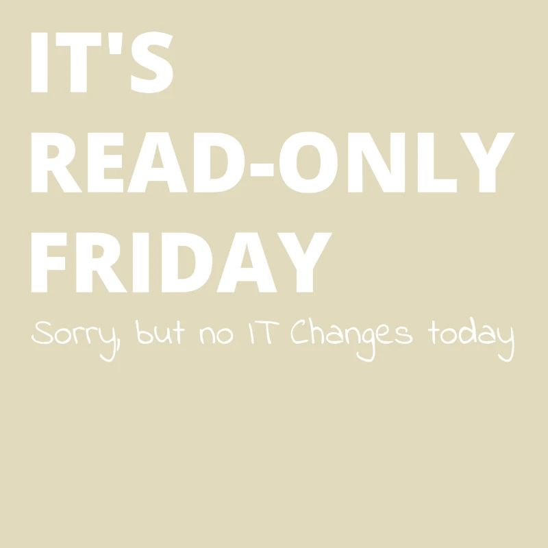 Read-Only Friday IT Administrator Admin Gift