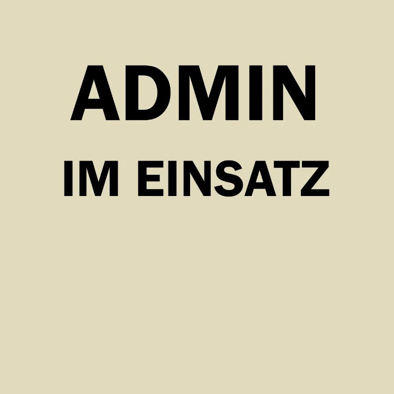 Admin im Einsatz IT Computer Nerd