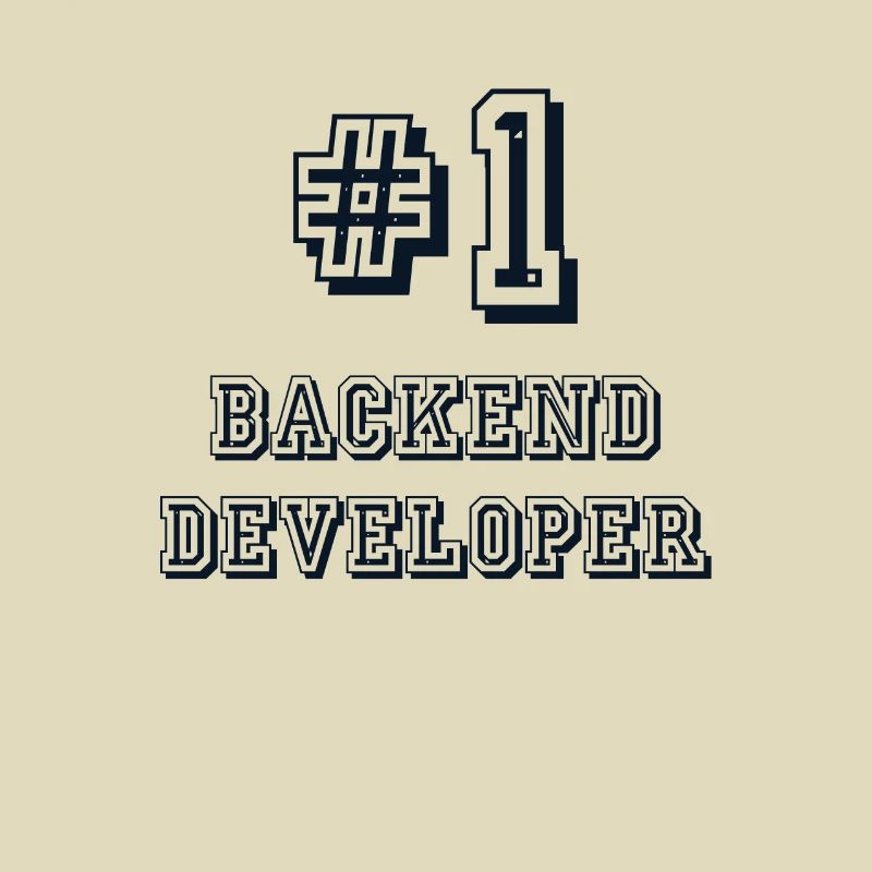 #1 Backend Developer Coder Engineer Software