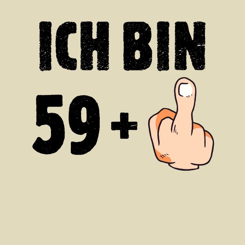 Ich bin 59 plus eins