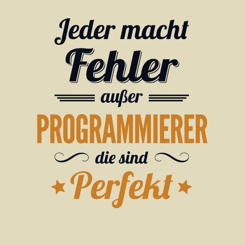 Programmierer sind Perfekt Developer Coder