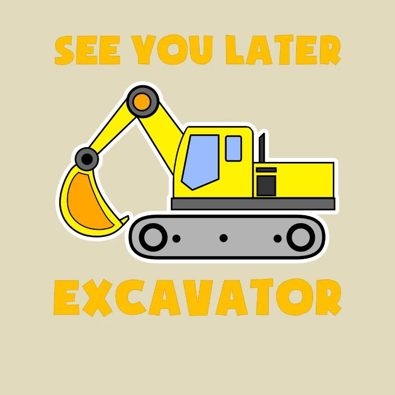 Excavator Construction Site Construction Worker Construction Later I Gift