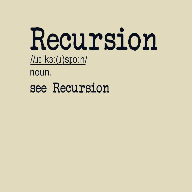 Recursion Definition Developer Coder Programmierer