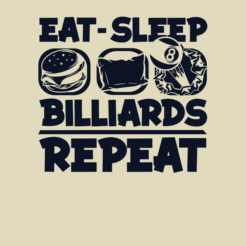 Manger dormir Billard Répéter Billard Table