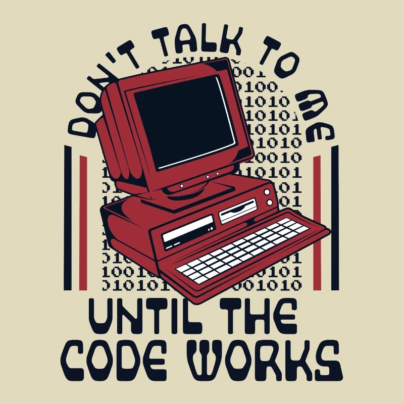 Until The Code Works Softwareingenieur Coder