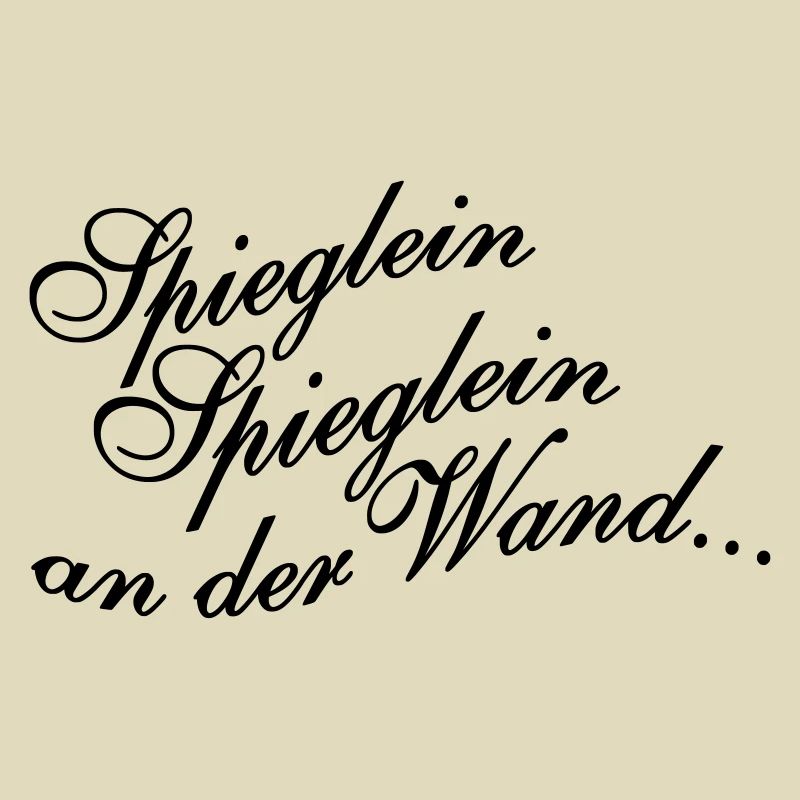 Spieglein Spieglein an der Wand