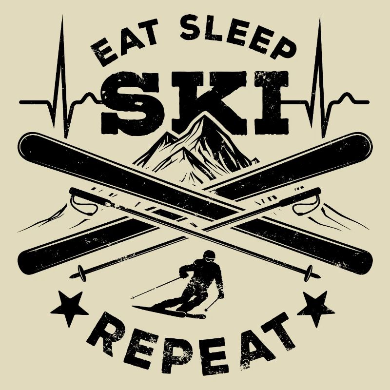 Manger Dormir Ski Répéter - Ski - Ski